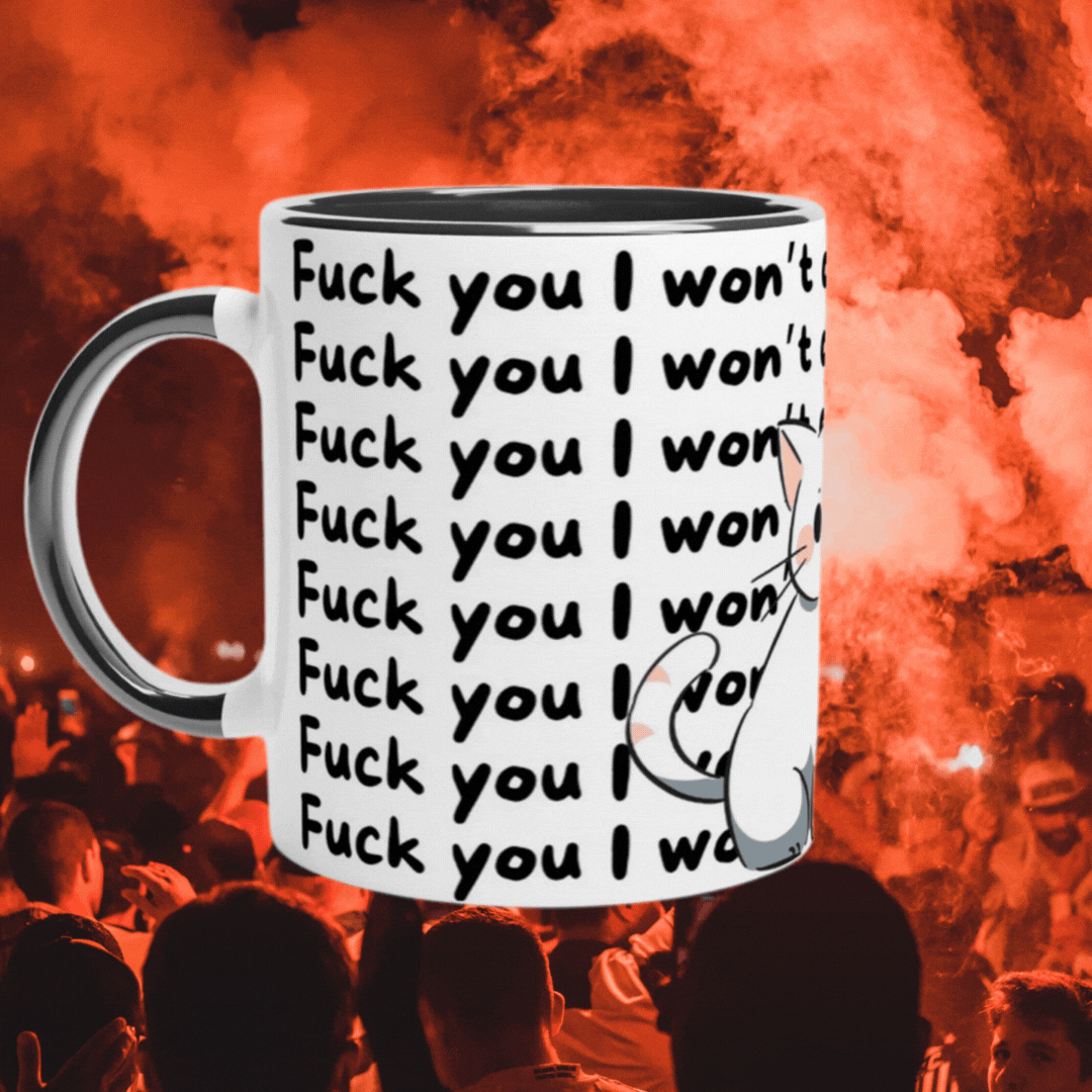 Fuck You Kitten Mug