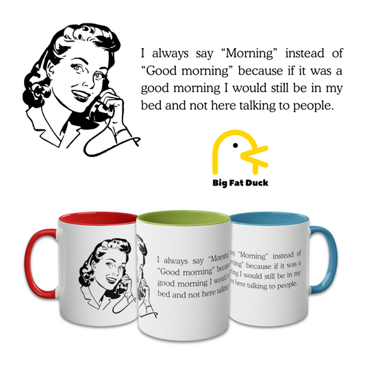 Good Morning Mug