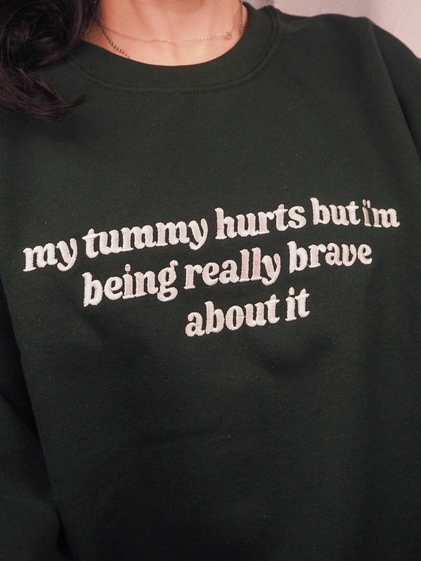My Tummy Hurts embroidered sweatshirt