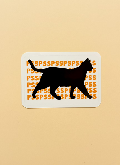 Psspsspss Sticker | Not Made For This