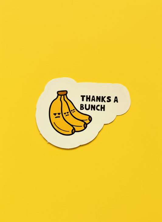 Thanks a Bunch Sticker | Not Made For This