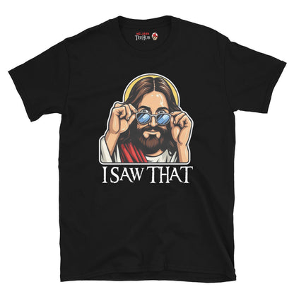 Jesus, I Saw That T-Shirt