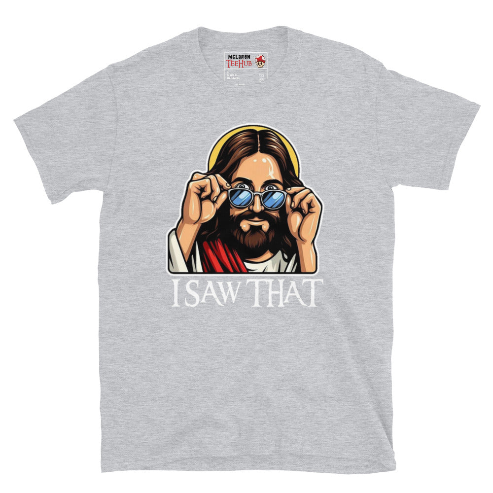 Jesus, I Saw That T-Shirt