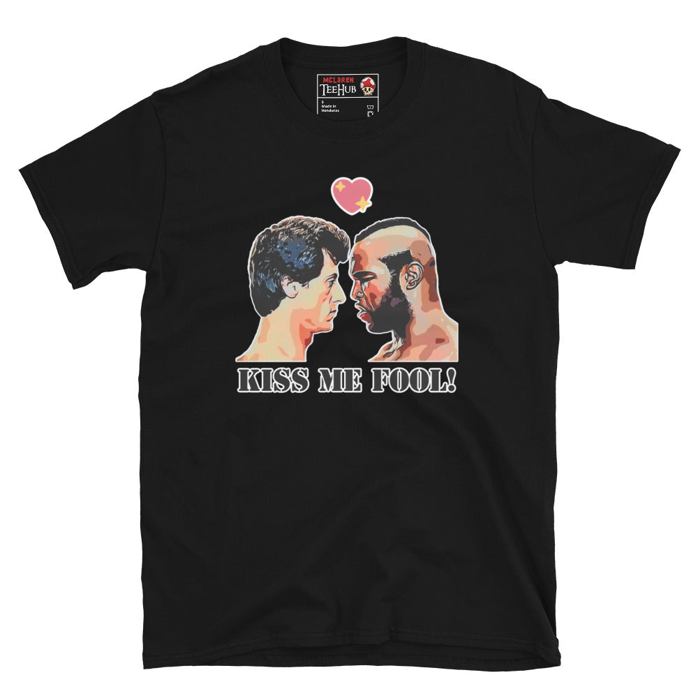 Kiss Me Fool, ROCKY T-Shirt