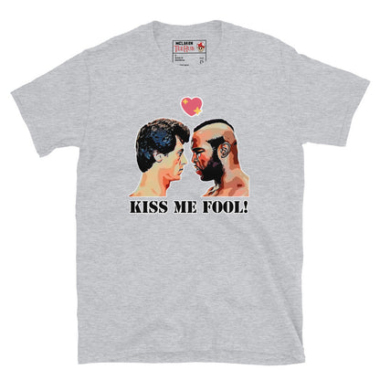 Kiss Me Fool, ROCKY T-Shirt