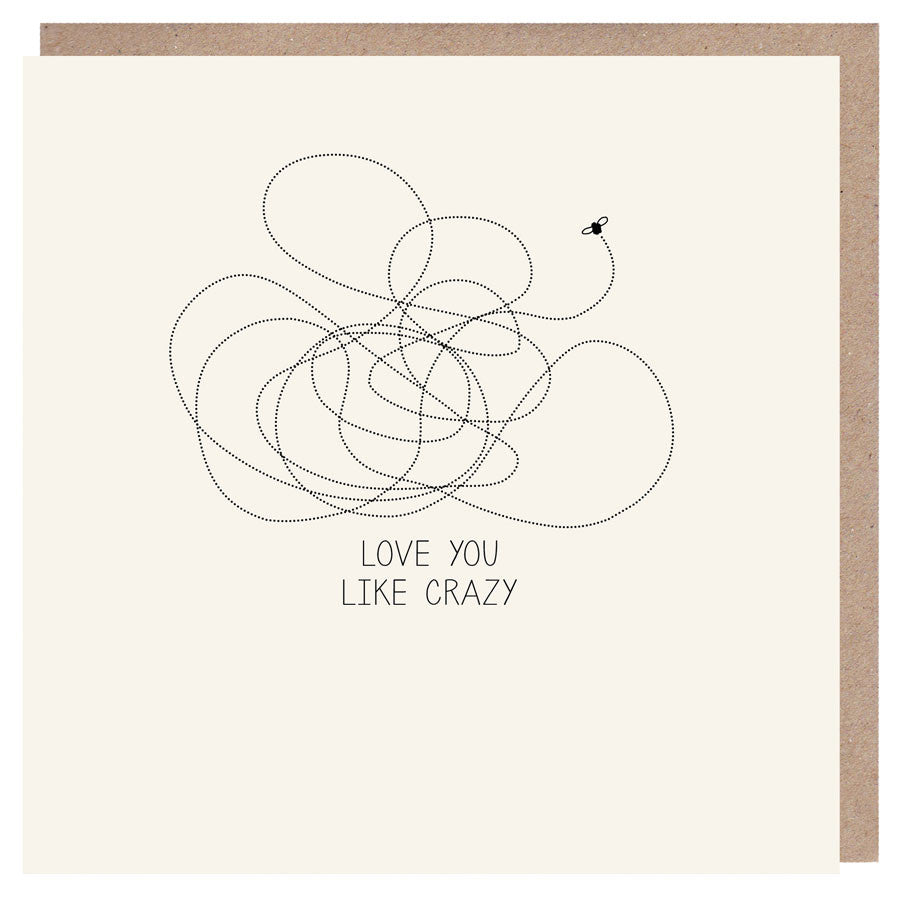 Love You Like Crazy Card