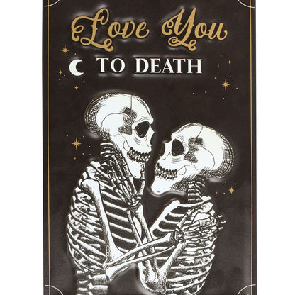 Gothic Gifts Love You To Death Hanging Metal Sign