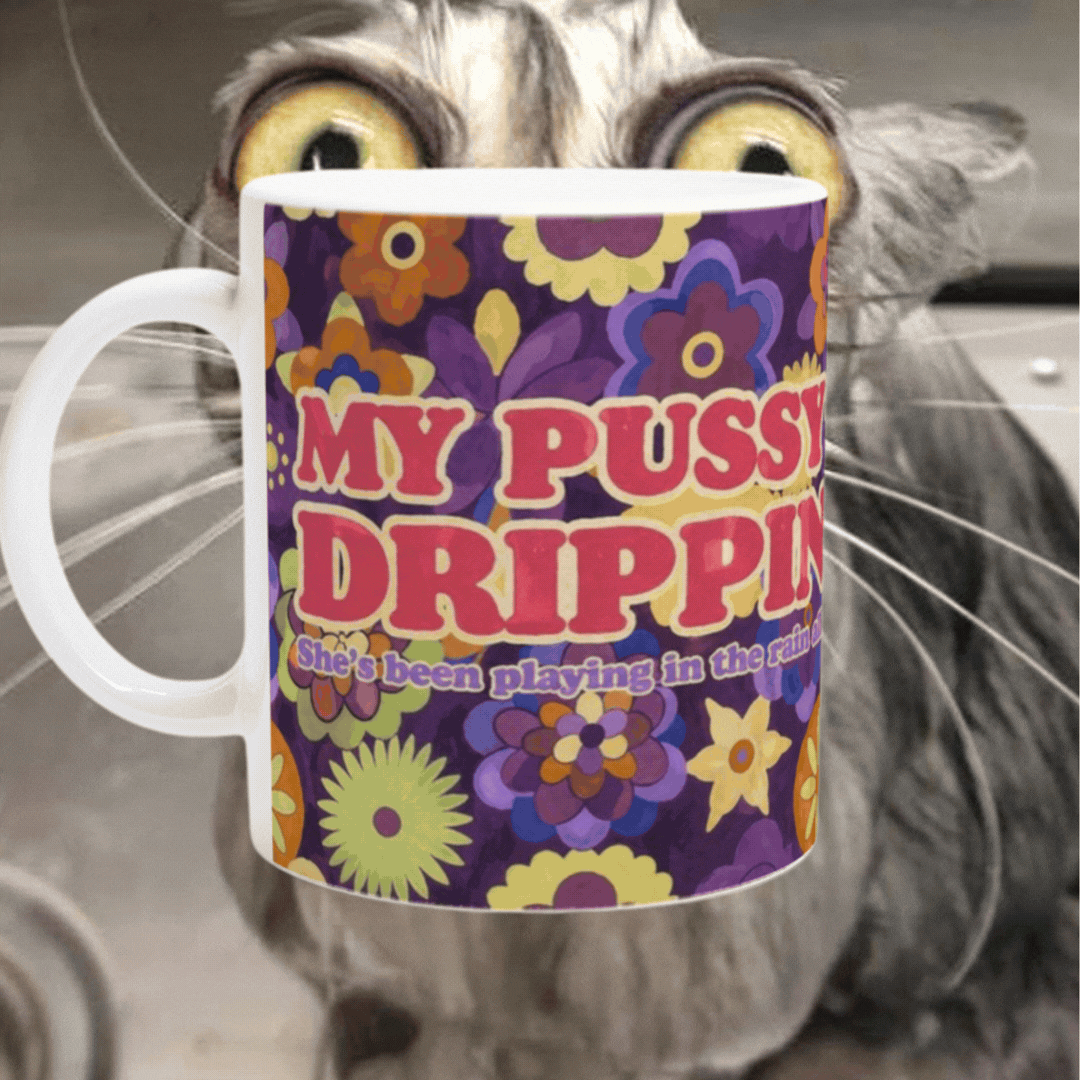 Mrs Slocombe: My Pussy's Dripping Mug