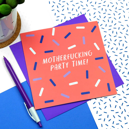 Motherfucking Party Time Card