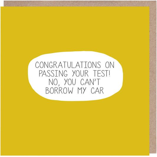 No You Can't Borrow My Car Driving Test Card