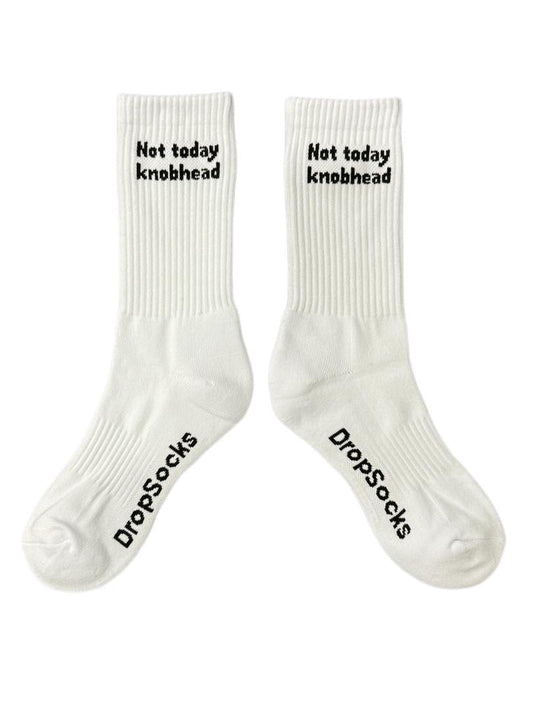 Not Today Knobhead - Quoted Socks
