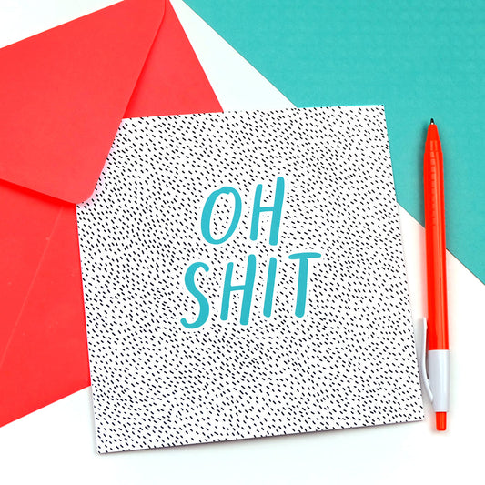 Oh Shit Card