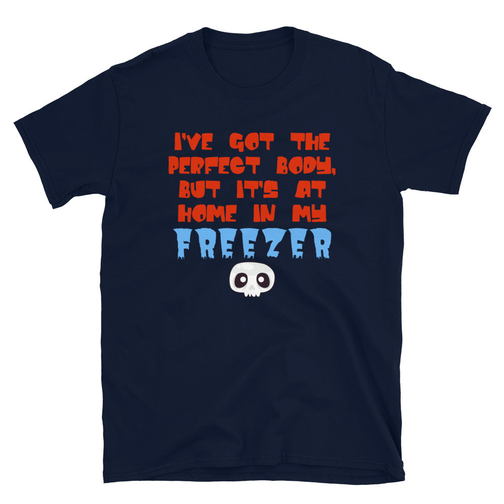 Perfect Body Funny T-Shirt