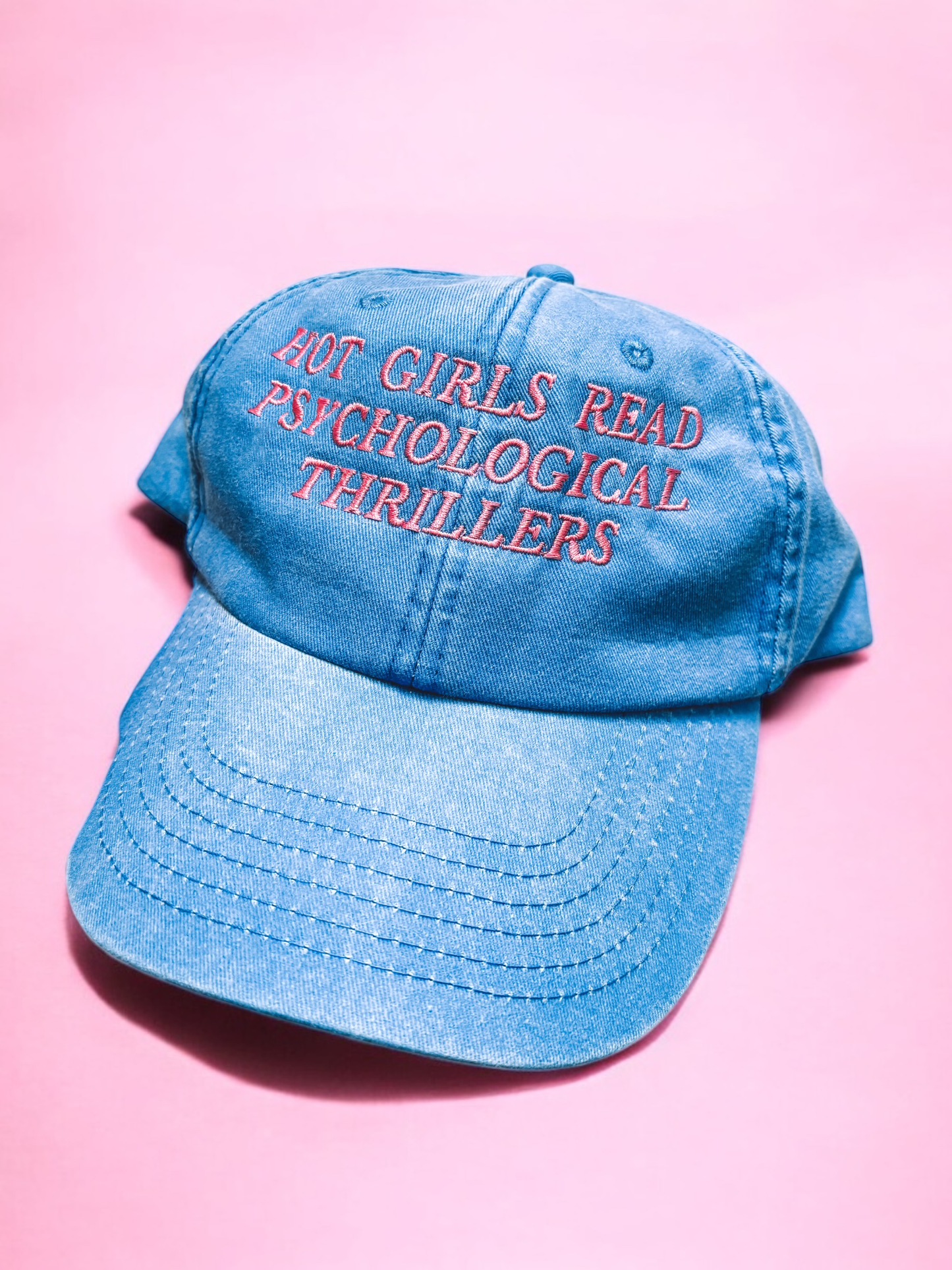 Hot Girls Read Psychological Thrillers embroidered baseball cap