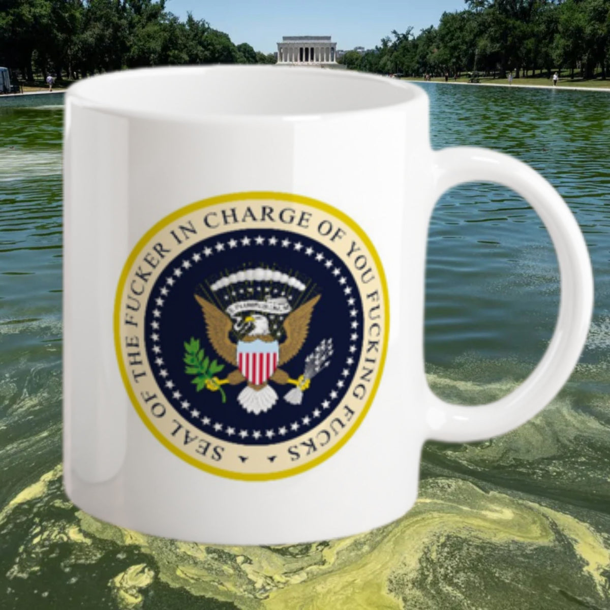 Seal of the Fucker In Charge of you Fucking Fucks Mug