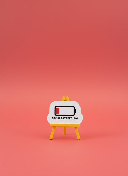 Social Battery Sticker | Not Made For This