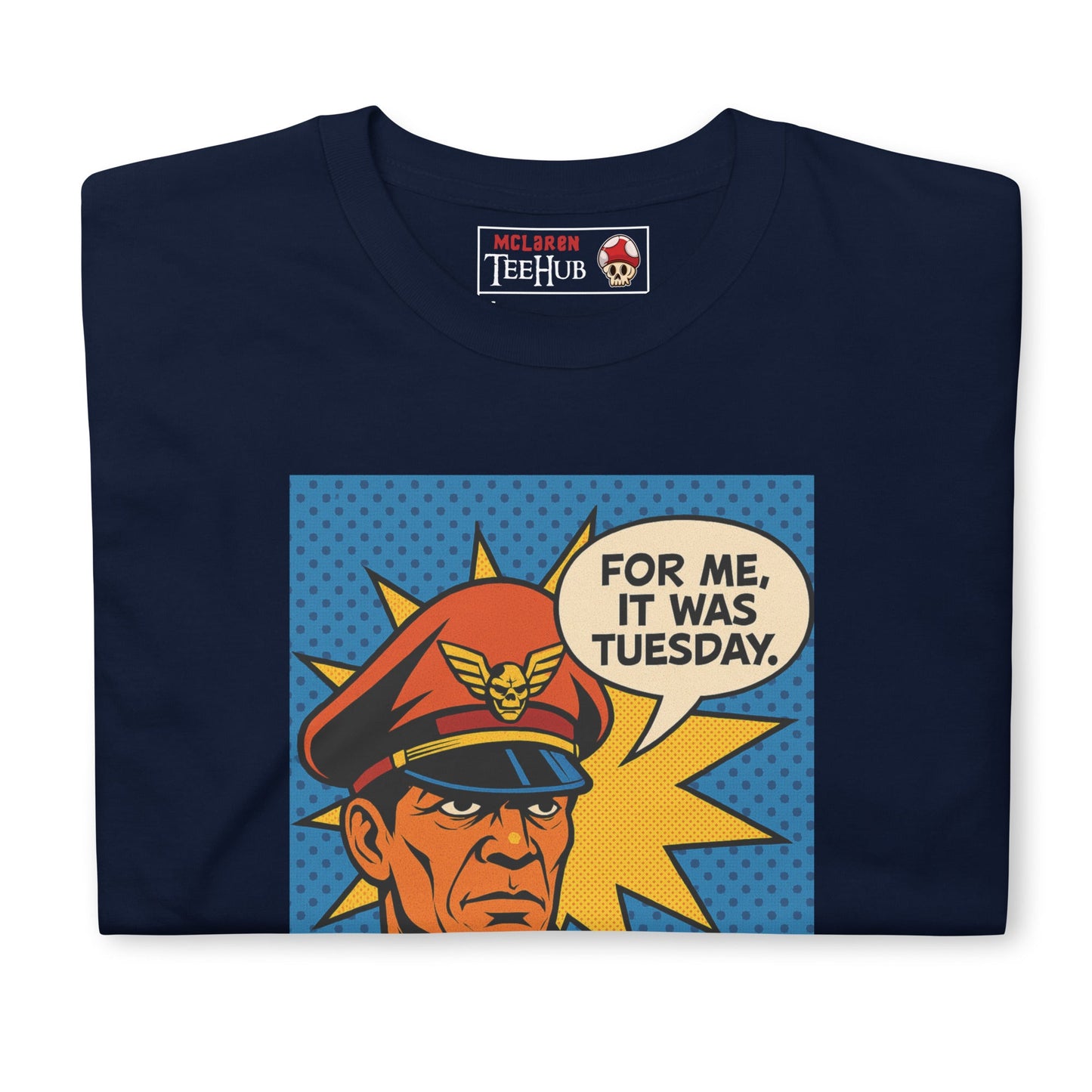 M. Bison “For Me, It Was Tuesday” T-Shirt – Street Fighter Retro Gamer Tee