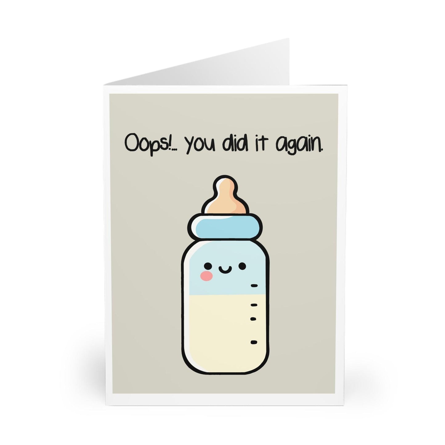Oops, You Did It Again – Funny Baby Bottle Congrats Card