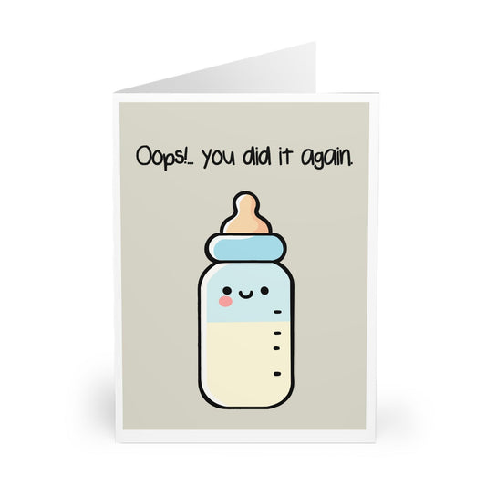 Oops, You Did It Again – Funny Baby Bottle Congrats Card