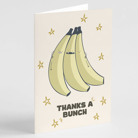 Thanks a bunch Greeting Card