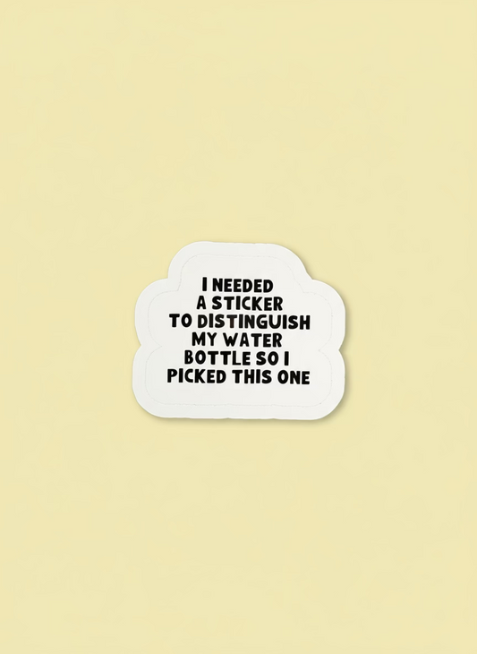 Water Bottle Sticker | Not Made For This