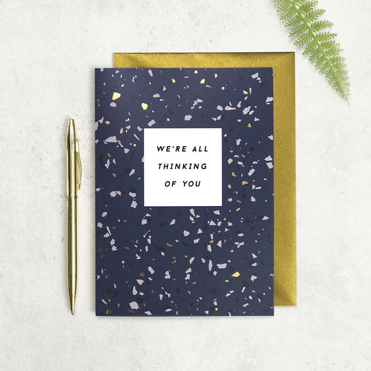 We're All Thinking Of You Card
