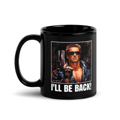 The Terminator " I'LL BE BACK" Black Glossy Mug