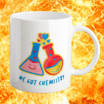 We Got Chemistry Mug