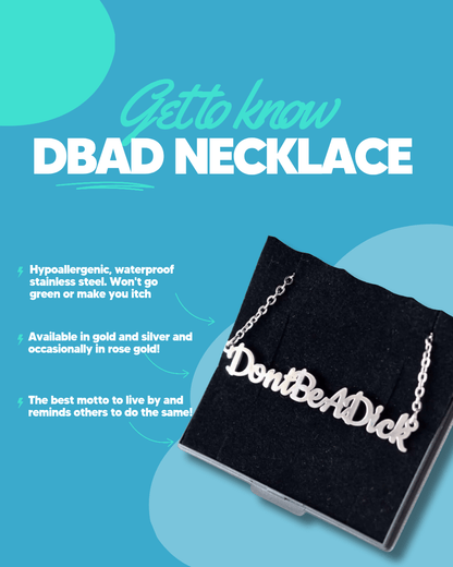 Don't be a dick necklace