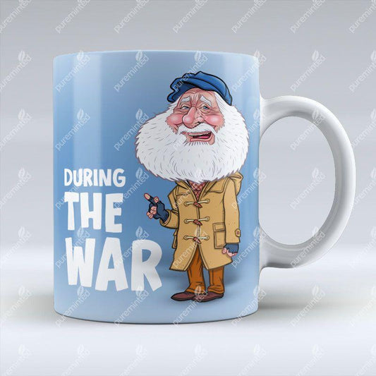 During The War - Mug