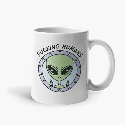 F*cking Humans Alien Coffee Mug