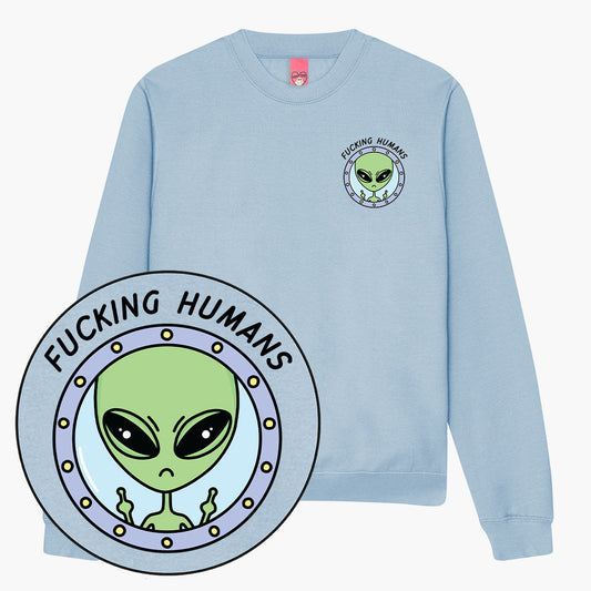 F*cking Humans Alien Sweatshirt (Unisex)