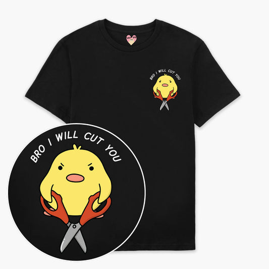 I Will Cut You T-Shirt (Unisex)