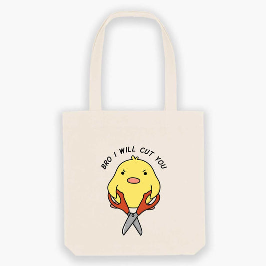 I Will Cut You Tote Bag
