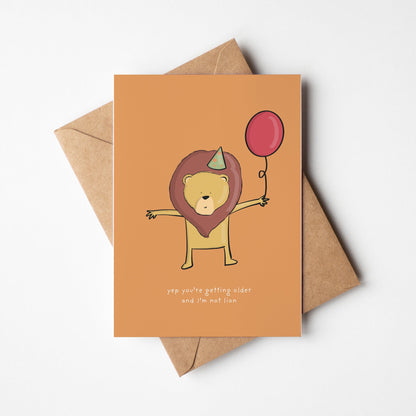 I’m Not Lion – Funny Birthday Card