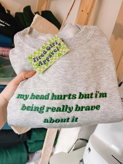 My Head Hurts embroidered sweatshirt