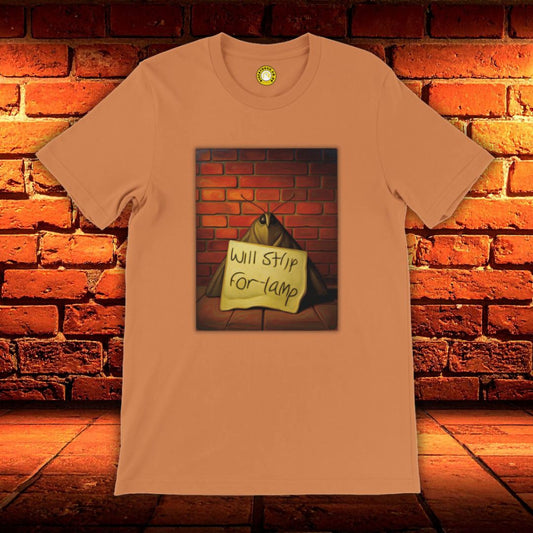 Moth: Will Strip for Lamp T-shirt
