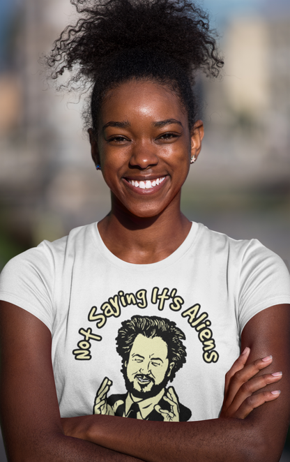 Ancient Aliens t-shirt, Not saying its Aliens shirt.
