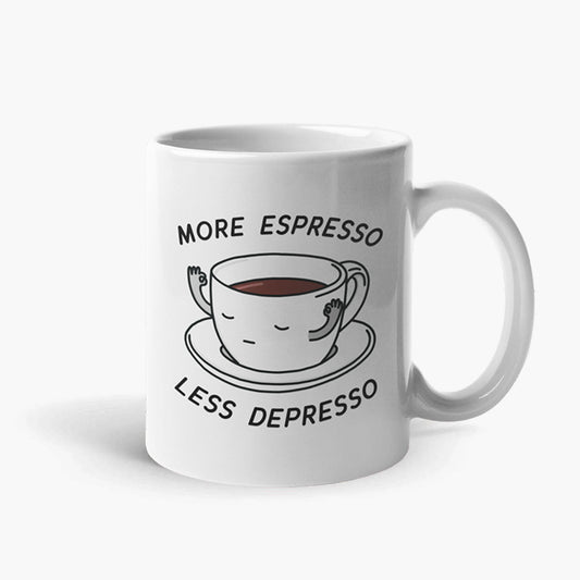 More Espresso Less Depresso Coffee Mug