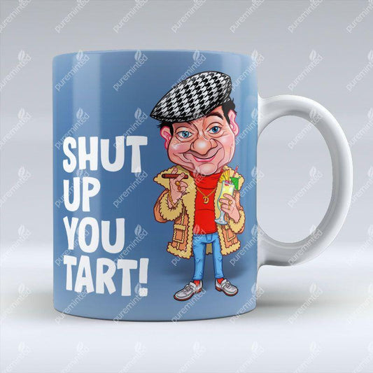 Shut Up You Tart! - Mug