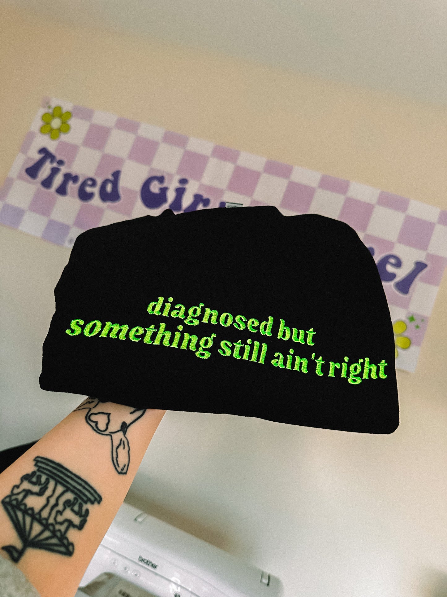 Diagnosed But Something Still Ain’t Right embroidered sweatshirt