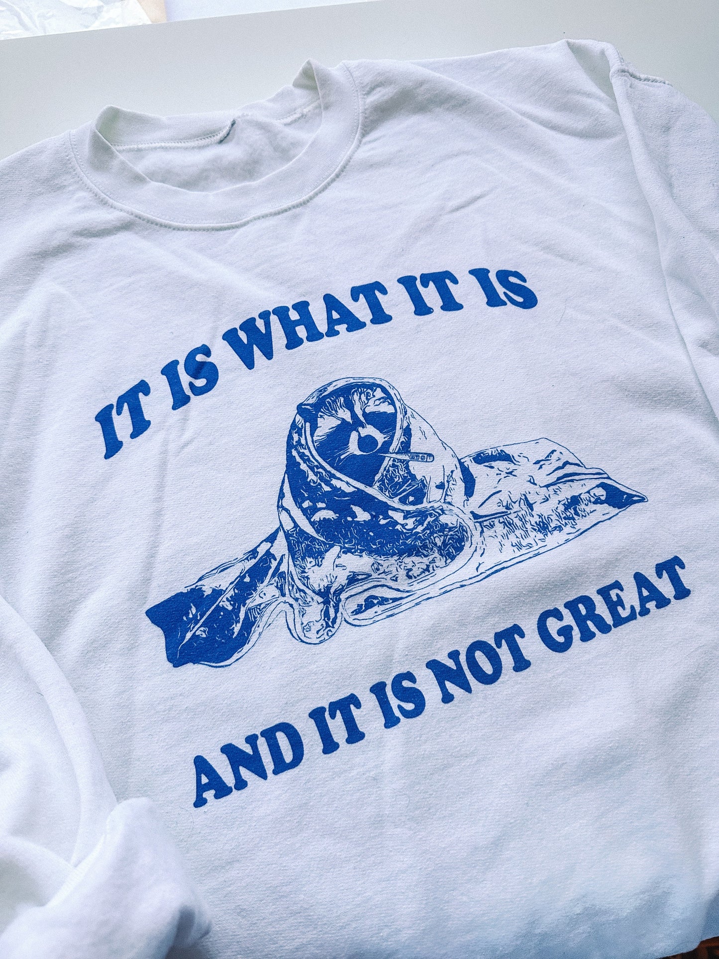 It Is What It Is printed crewneck