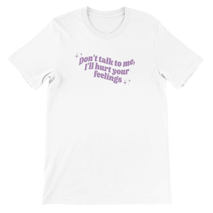 Don't Talk To Me printed t-shirt