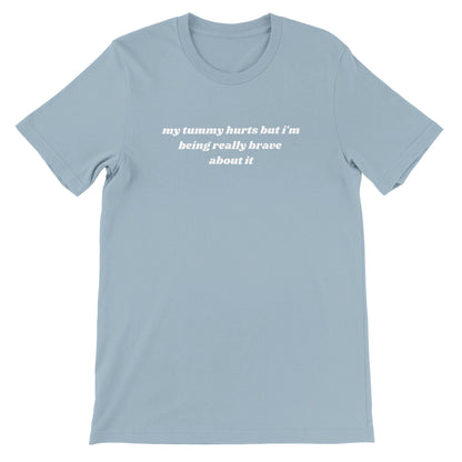 My Tummy Hurts printed t-shirt