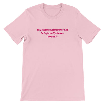 My Tummy Hurts printed t-shirt