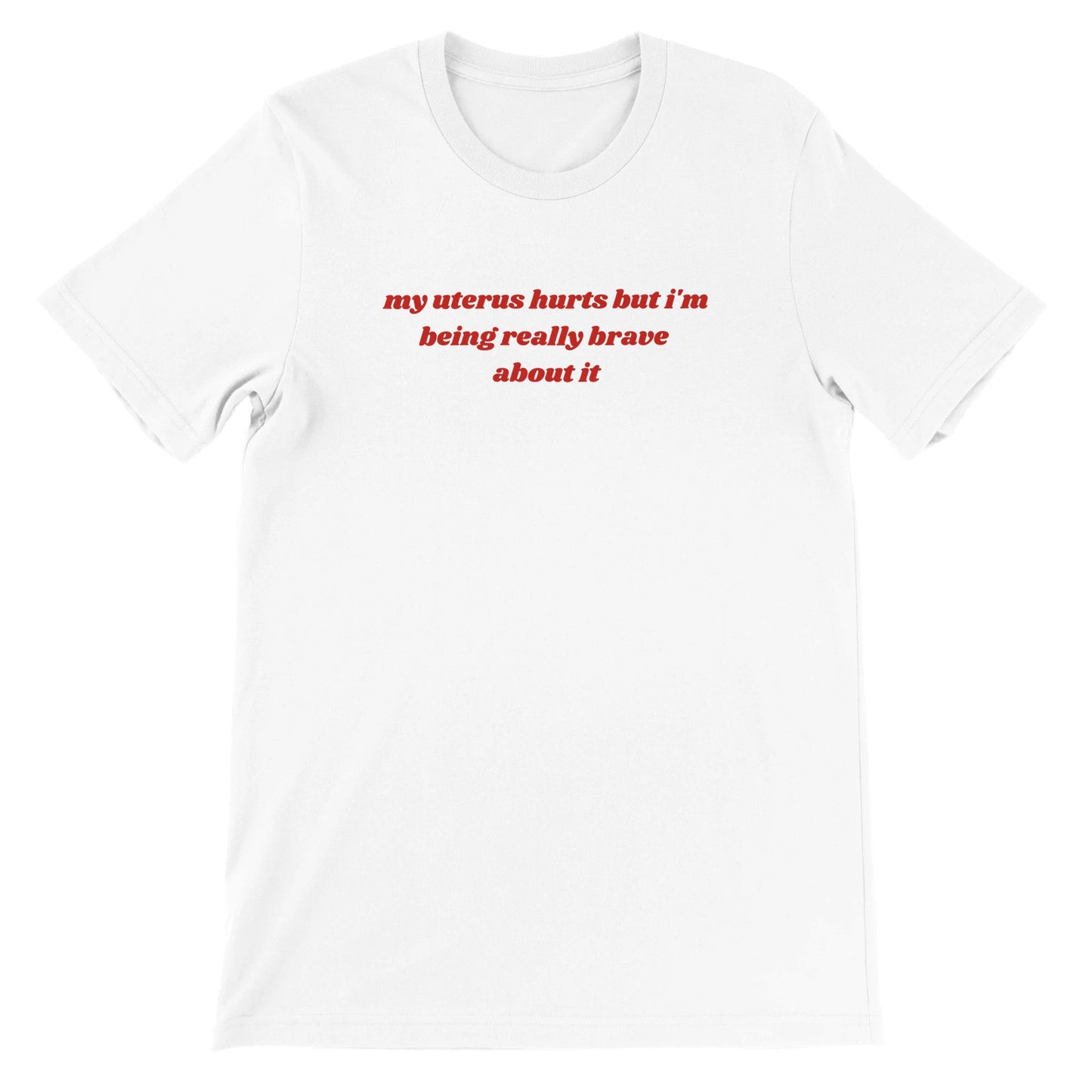 My Uterus Hurts printed t-shirt