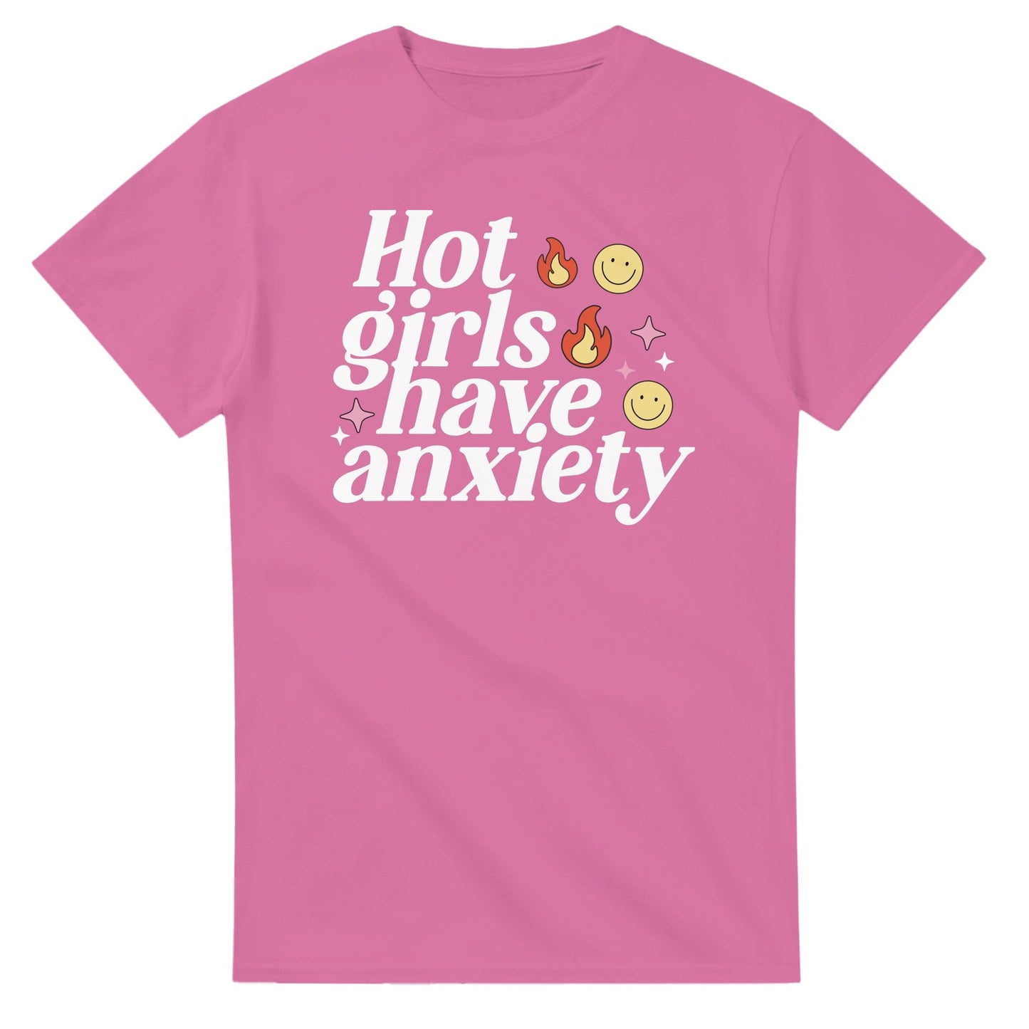 Hot Girls Have Anxiety printed tee