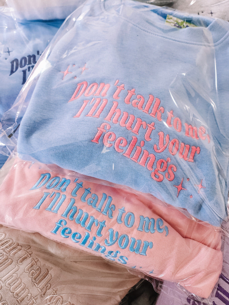Don't Talk To Me embroidered sweatshirt