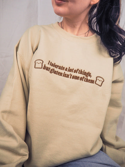 I Don’t Tolerate Gluten embroidered sweatshirt