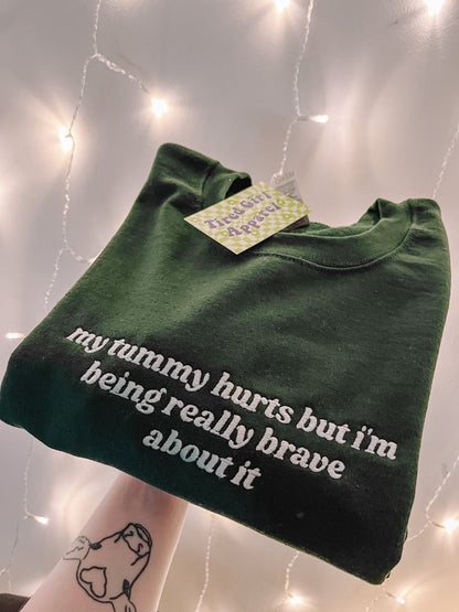 My Tummy Hurts embroidered sweatshirt